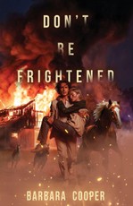 Don't Be Frightened