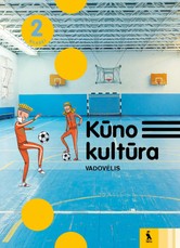 Kūno kultūra. Vadovėlis 2 klasei