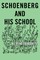 Schoenberg and His School