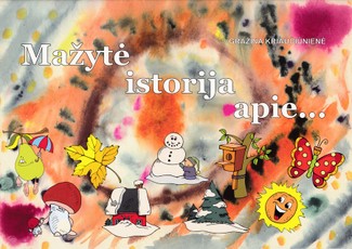 Mažytė istorija apie...