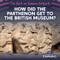 How Did the Parthenon Get to the British Museum?