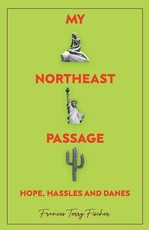 My Northeast Passage - Hope, Hassles and Danes