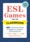 ESL Games for the Classroom