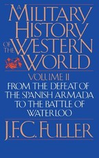 A Military History of the Western World, Vol. II