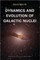Dynamics and Evolution of Galactic Nuclei