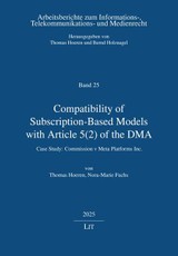 Compatibility of Subscription-Based Models with Article 5(2) of the DMA