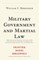 Military Government and Martial Law