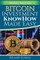 Bitcoin Investment KnowHow Made Easy