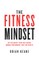 The Fitness Mindset