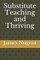 Substitute Teaching and Thriving