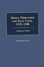 Special Operations and Elite Units, 1939-1988