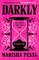 Darkly