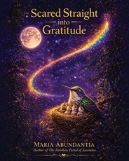 Scared Straight into Gratitude