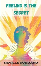 Feeling Is the Secret