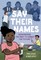 Say Their Names: A Graphic Novel