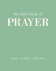 The Little Book of Prayer