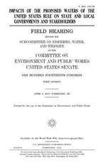 Impacts of the proposed Waters of the United States rule on state and local governments and stakeholders