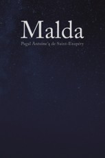 Malda pagal Antoine'ą de Saint-Exupery kūrybą Malda pagal Antoine'ą de Saint-Exupery kūrybą
