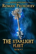 The Starlight Fleet (Rogue Merchant Book #7)