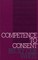 Competence to Consent