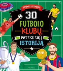 30 futbolo klubų, patekusių į istoriją (knyga su defektais)