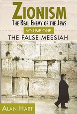 Zionism: Real Enemy of the Jews Vol.1
