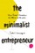 The Minimalist Entrepreneur