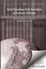 Early Proceedings of The Association of Professors of Mission