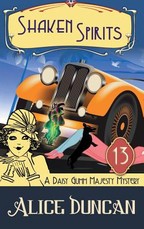 Shaken Spirits (A Daisy Gumm Majesty Mystery, Book 13)