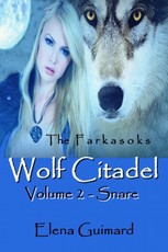 Wolf Citadel Volume 2 - Snare