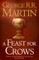A Feast for Crows. 4. Song of Ice and Fire