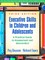 Executive Skills in Children and Adolescents
