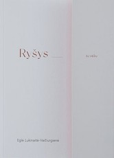 Ryšys su vaiku, ryšys su savimi