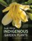 South African Indigenous Garden Plants - The gardener's guide