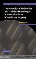 Protection of Biodiversity and Traditional Knowledge in International Law of Intellectual Property