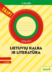 Lietuvių kalba ir literatūra. Užrašai 2 klasei, 2 dalis (pagal 2022 m. BUP). Serija TAIP!