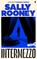 Rooney, S: Intermezzo