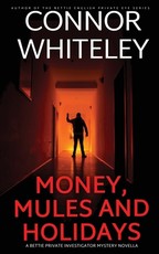 Money, Mules and Holidays
