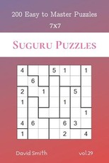 Suguru Puzzles - 200 Easy to Master Puzzles 7x7 vol.29