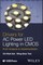 Drivers for AC Power LED Lighting in CMOS