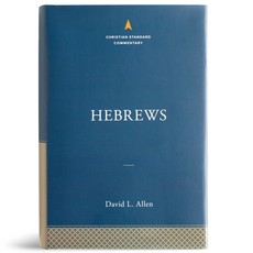 Hebrews: The Christian Standard Commentary