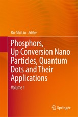 Phosphors, Up Conversion Nano Particles, Quantum Dots and Their Applications