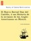 El Nuevo Bernal Diaz del Castillo, o&#769; sea Historia de la invasion de los Anglo-Americanos en Mexico.
