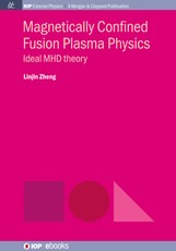 Magnetically Confined Fusion Plasma Physics