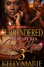 Surrendered My Heart to A Cold Love 3
