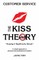 The KISS Theory