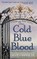 The Cold Blue Blood