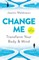 Change Me - 2nd Edition
