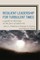 Resilient Leadership for Turbulent Times