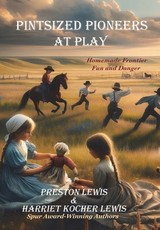 Pintsized Pioneers at Play